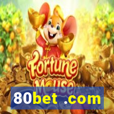 80bet .com